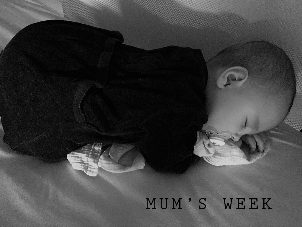 Mum’s week #8